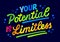 Your potential is limitless, modern script style lettering design element